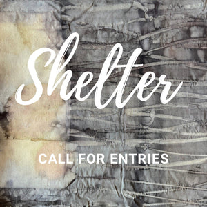 shelter - call for entries